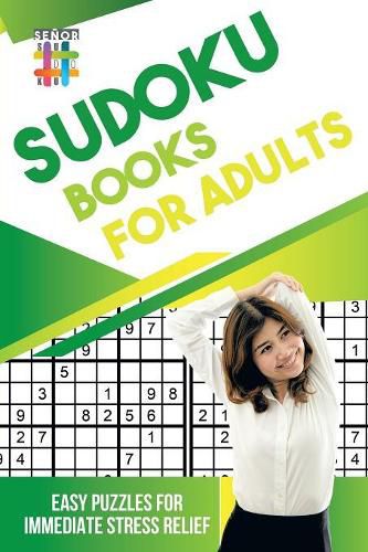 Sudoku Books for Adults Easy Puzzles for Immediate Stress Relief