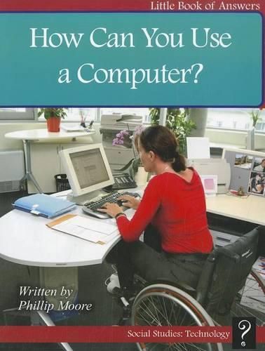 How Can You Use a Computer?