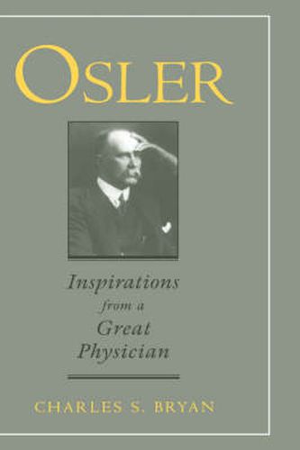 Cover image for Osler: Inspirations from a Great Physician