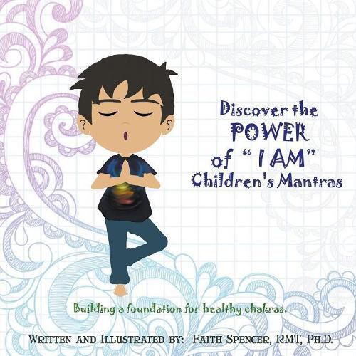 Cover image for Discover the Power of  I Am: Children's Mantras