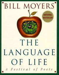 Cover image for The Language of Life: A Festival of Poets