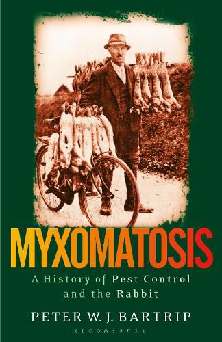 Cover image for Myxomatosis: A History of Pest Control and the Rabbit