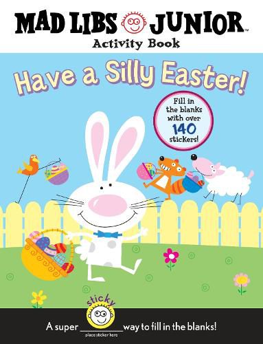 Cover image for Have a Silly Easter!: Mad Libs Junior Activity Book