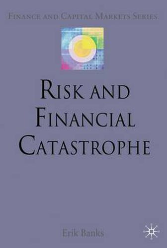 Cover image for Risk and Financial Catastrophe