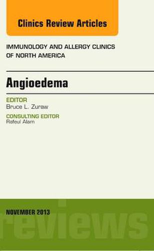 Cover image for Angioedema, An Issue of Immunology and Allergy Clinics