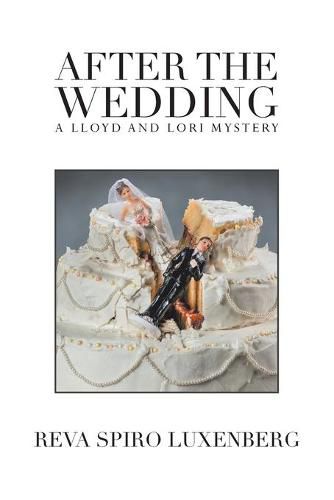 Cover image for After the Wedding: A Lloyd and Lori Mystery