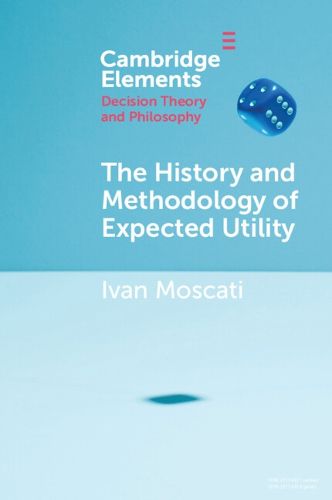 Cover image for The History and Methodology of Expected Utility