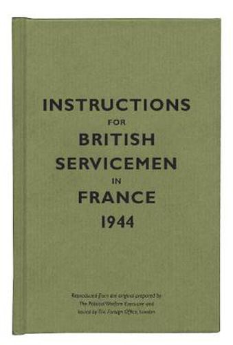 Cover image for Instructions for British Servicemen in France, 1944