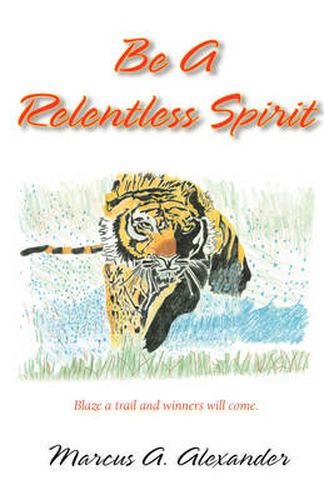 Cover image for Be a Relentless Spirit