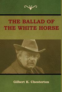 Cover image for The Ballad of the White Horse