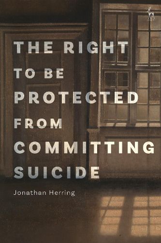 Cover image for The Right to Be Protected from Committing Suicide