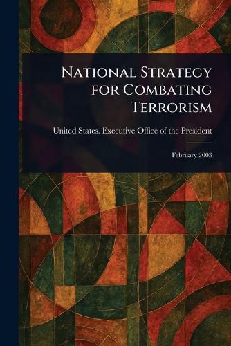 Cover image for National Strategy for Combating Terrorism