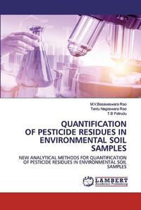 Cover image for Quantification of Pesticide Residues in Environmental Soil Samples