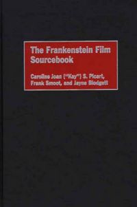 Cover image for The Frankenstein Film Sourcebook