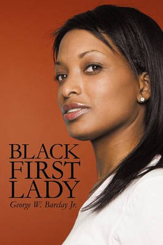 Cover image for Black First Lady