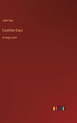 Cover image for Castilian Days