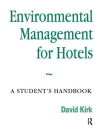 Cover image for Environmental Management for Hotels: A Student's Handbook