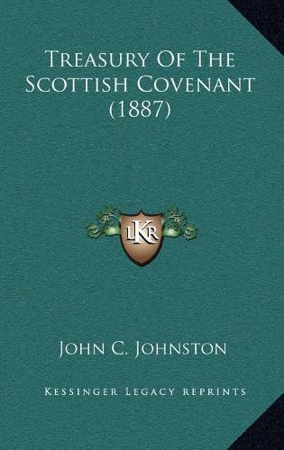Cover image for Treasury of the Scottish Covenant (1887)