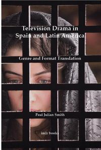 Cover image for Television Drama in Spain and Latin America: Genre and Format Translation