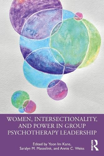 Cover image for Women, Intersectionality, and Power in Group Psychotherapy Leadership