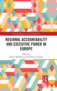 Cover image for Regional Accountability and Executive Power in Europe