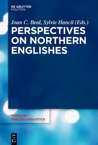 Cover image for Perspectives on Northern Englishes