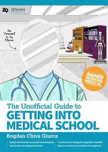 Cover image for The Unofficial Guide to Getting Into Medical School