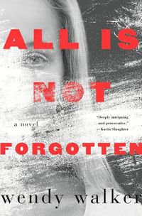 Cover image for All Is Not Forgotten