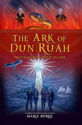 The Ark of Dun Ruah: Protectors of the Flame