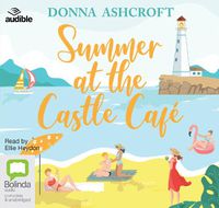 Cover image for Summer at the Castle Cafe