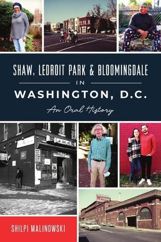 Cover image for Shaw, Ledroit Park and Bloomingdale in Washington, DC: An Oral History