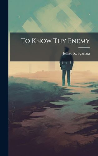 Cover image for To Know Thy Enemy