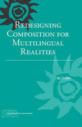 Cover image for Redesigning Composition for Multilingual Realities