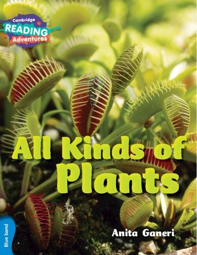 Cover image for Cambridge Reading Adventures All Kinds of Plants Blue Band