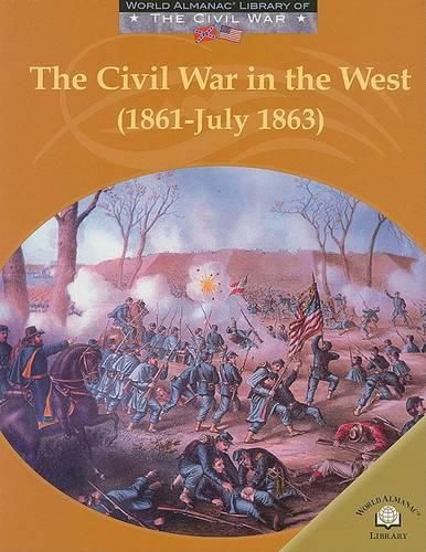 The Civil War in the West (1861-July 1863)