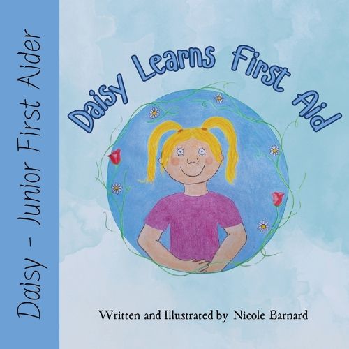 Cover image for Daisy Learns First Aid