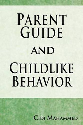 Cover image for Parent Guide and Childlike Behavior