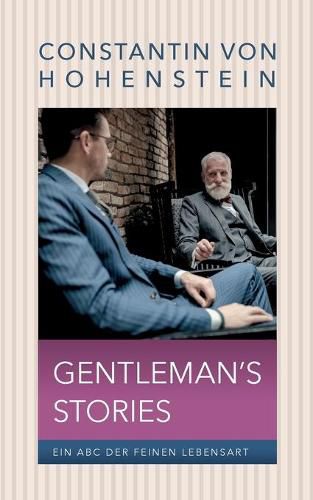 Cover image for Gentleman's Storys: Ein ABC der feinen Lebensart