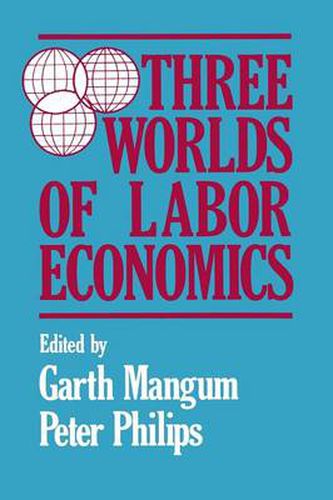 Cover image for Three Worlds of Labour Economics