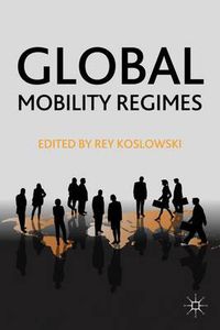 Cover image for Global Mobility Regimes