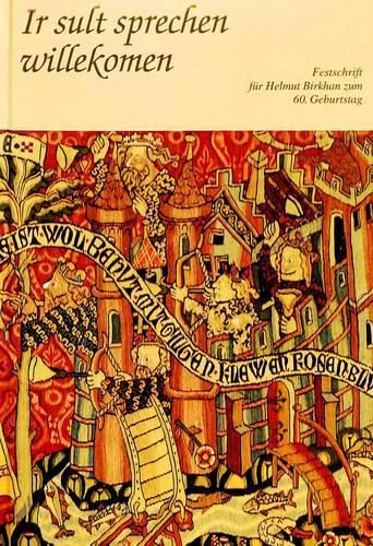 Cover image for IR Sult Sprechen Willekomen: Grenzenlose Mediaevistik. Festschrift Fuer Helmut Birkhan Zum 60. Geburtstag