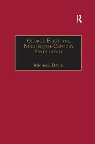 Cover image for George Eliot and Nineteenth-Century Psychology: Exploring the Unmapped Country