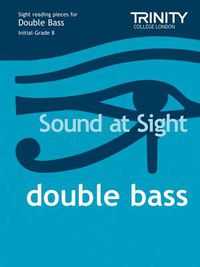 Cover image for Sound at Sight Double Bass (INT-Grd 8): Double Bass Teaching Material