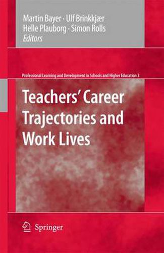 Cover image for Teachers' Career Trajectories and Work Lives