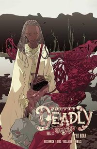 Cover image for Pretty Deadly Volume 2: The Bear