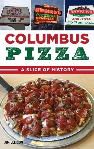 Cover image for Columbus Pizza: A Slice of History