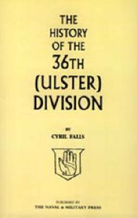 Cover image for History of the 36th (Ulster) Division