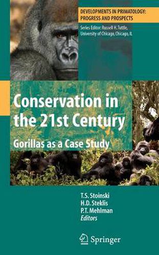 Cover image for Conservation in the 21st Century: Gorillas as a Case Study