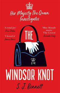 Cover image for The Windsor Knot: The Queen investigates a murder in this delightfully clever mystery for fans of The Thursday Murder Club