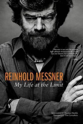 Cover image for Reinhold Messner: My Life at the Limit